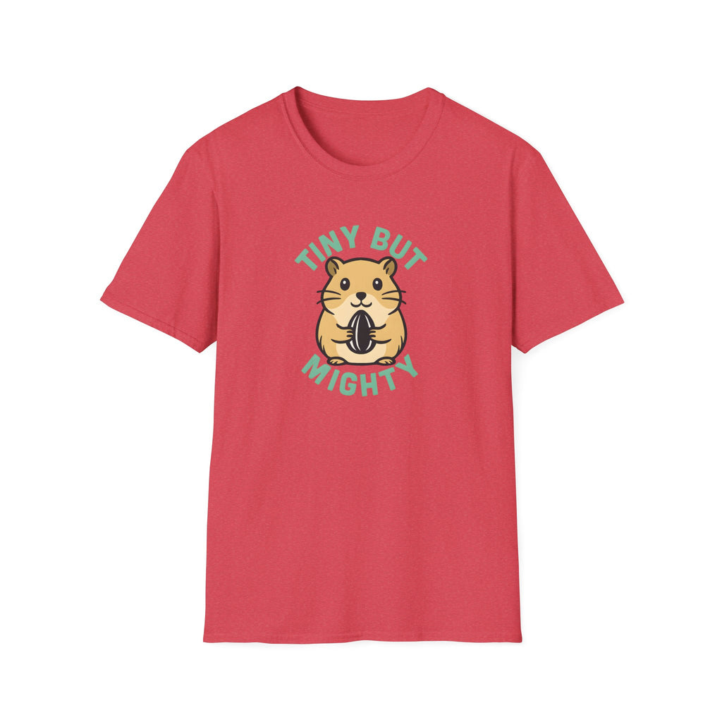 Tiny But Mighty T-Shirt