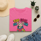 Too Cool For Fur T-Shirt