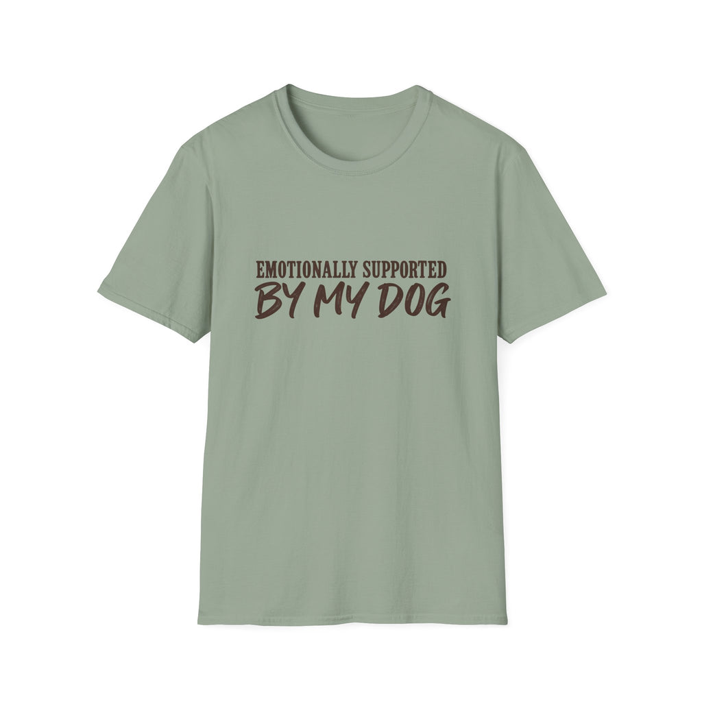 Emotionally Supported by my dog T-Shirt