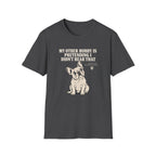 MY OTHER HOBBY IS PRETENDING I DIDN'T HEAR THAT  T-Shirt