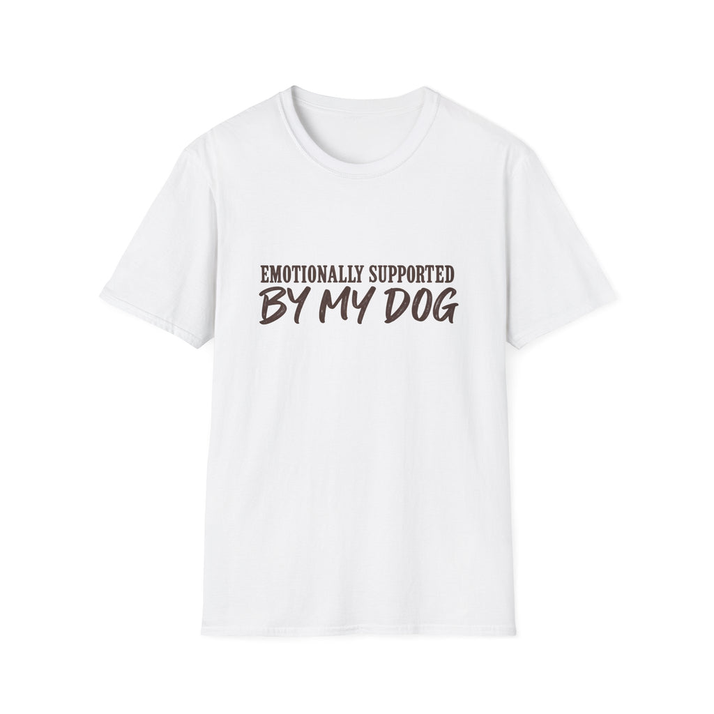 Emotionally Supported by my dog T-Shirt