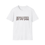Emotionally Supported by my dog T-Shirt