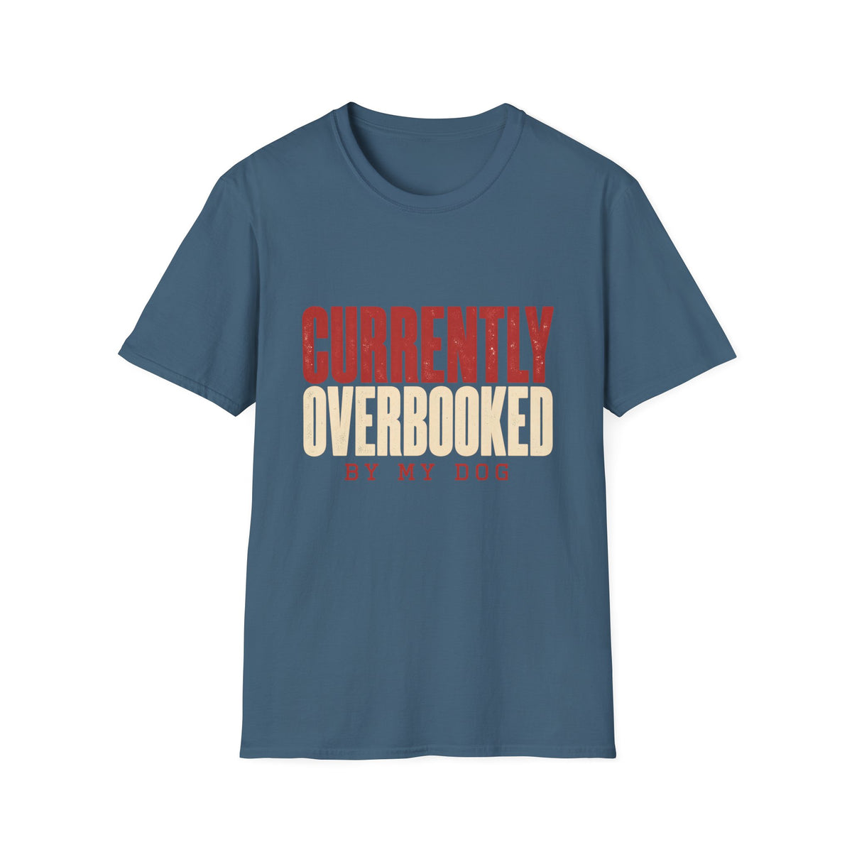 Currently Overbooked T-Shirt