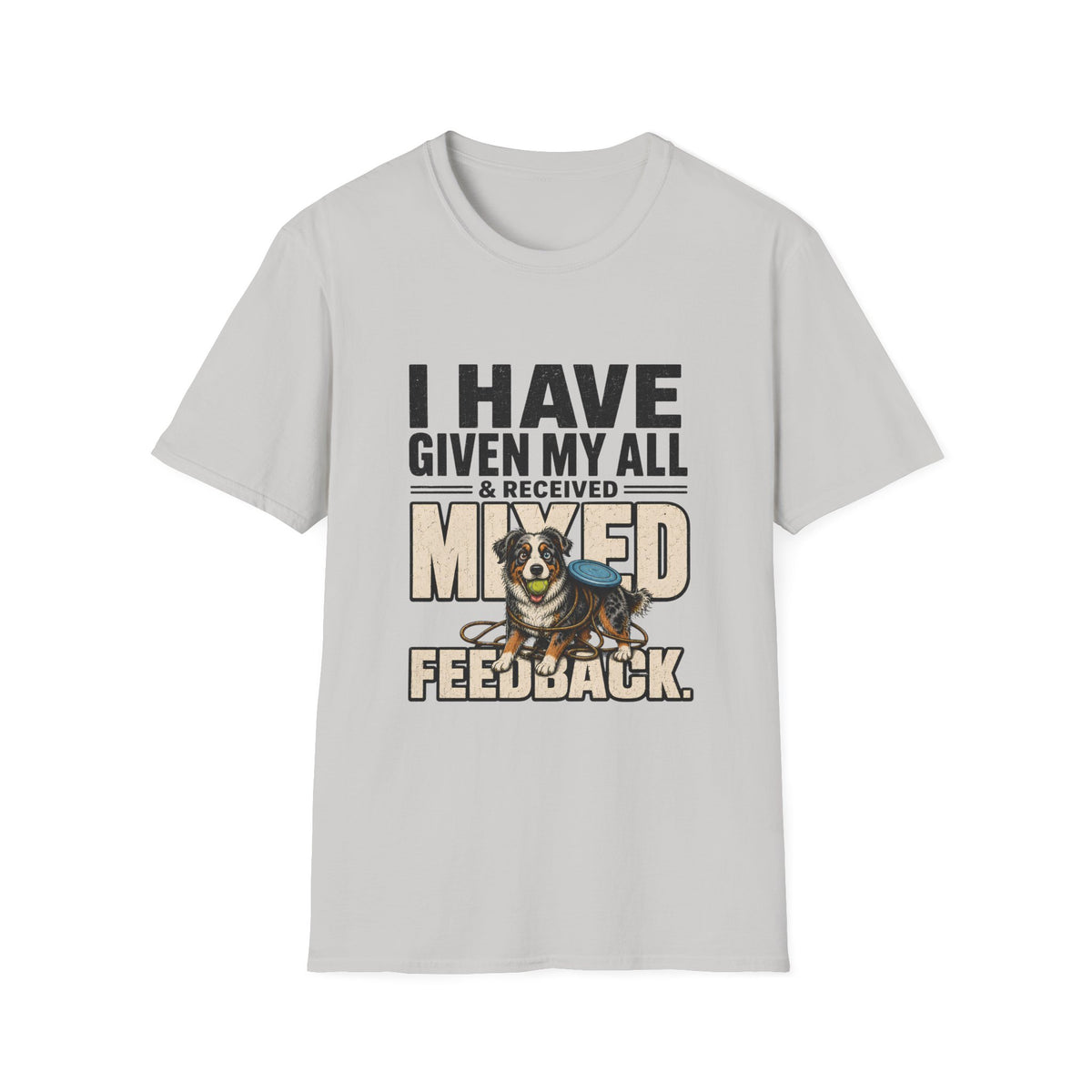 I Have Given My All Collie T-Shirt