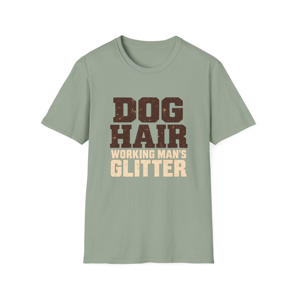 Dog Hair Working man's glitter T-Shirt