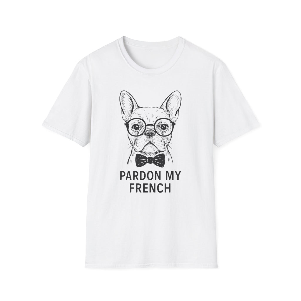 PARDON MY FRENCH  T-Shirt
