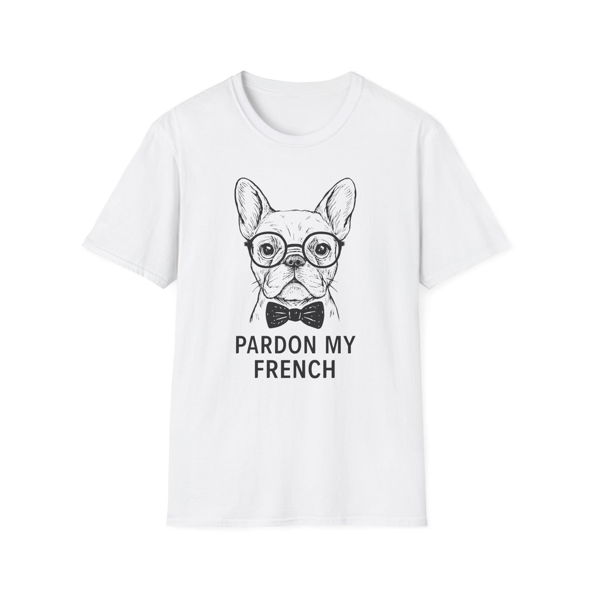 PARDON MY FRENCH  T-Shirt
