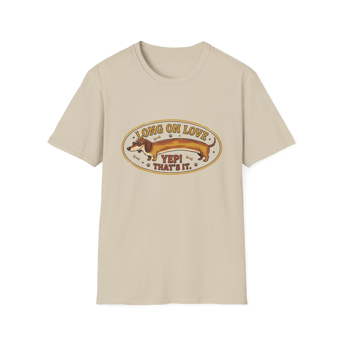 Long on Love, That's It  T-Shirt