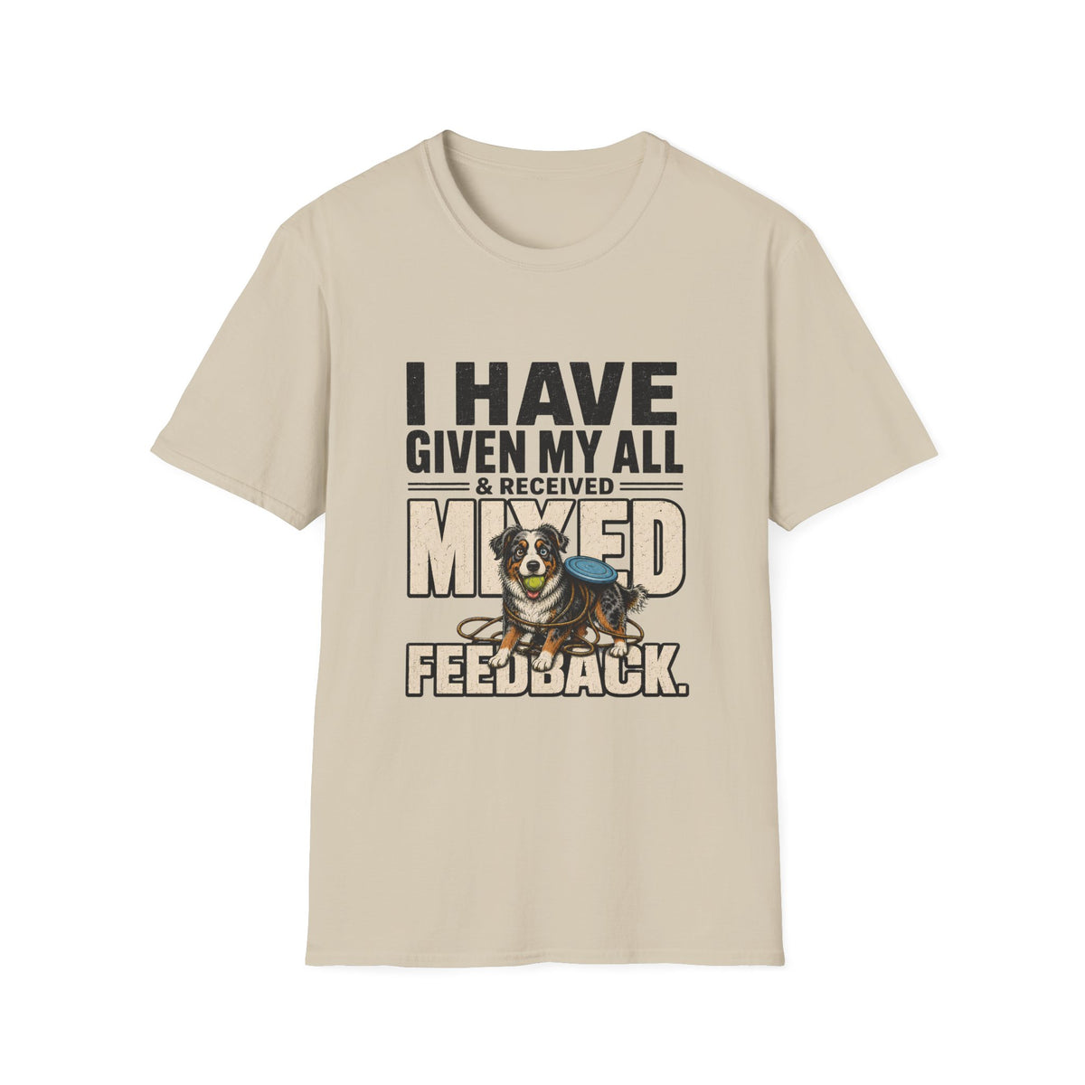 I Have Given My All Collie T-Shirt