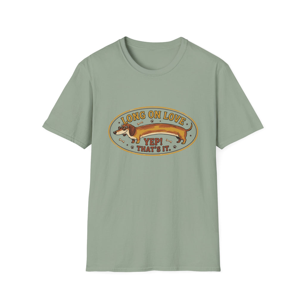 Long on Love, That's It  T-Shirt