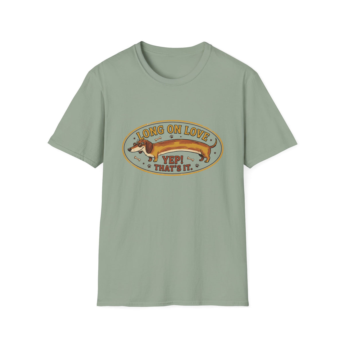 Long on Love, That's It  T-Shirt
