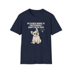 MY OTHER HOBBY IS PRETENDING I DIDN'T HEAR THAT  T-Shirt