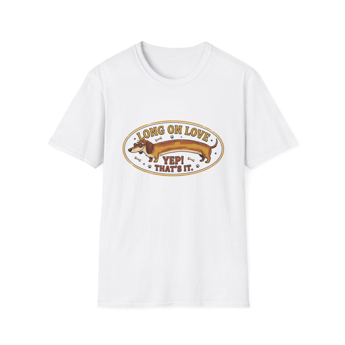 Long on Love, That's It  T-Shirt