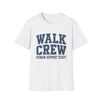 WALK CREW HUMAN SUPPORT STAFF T-Shirt