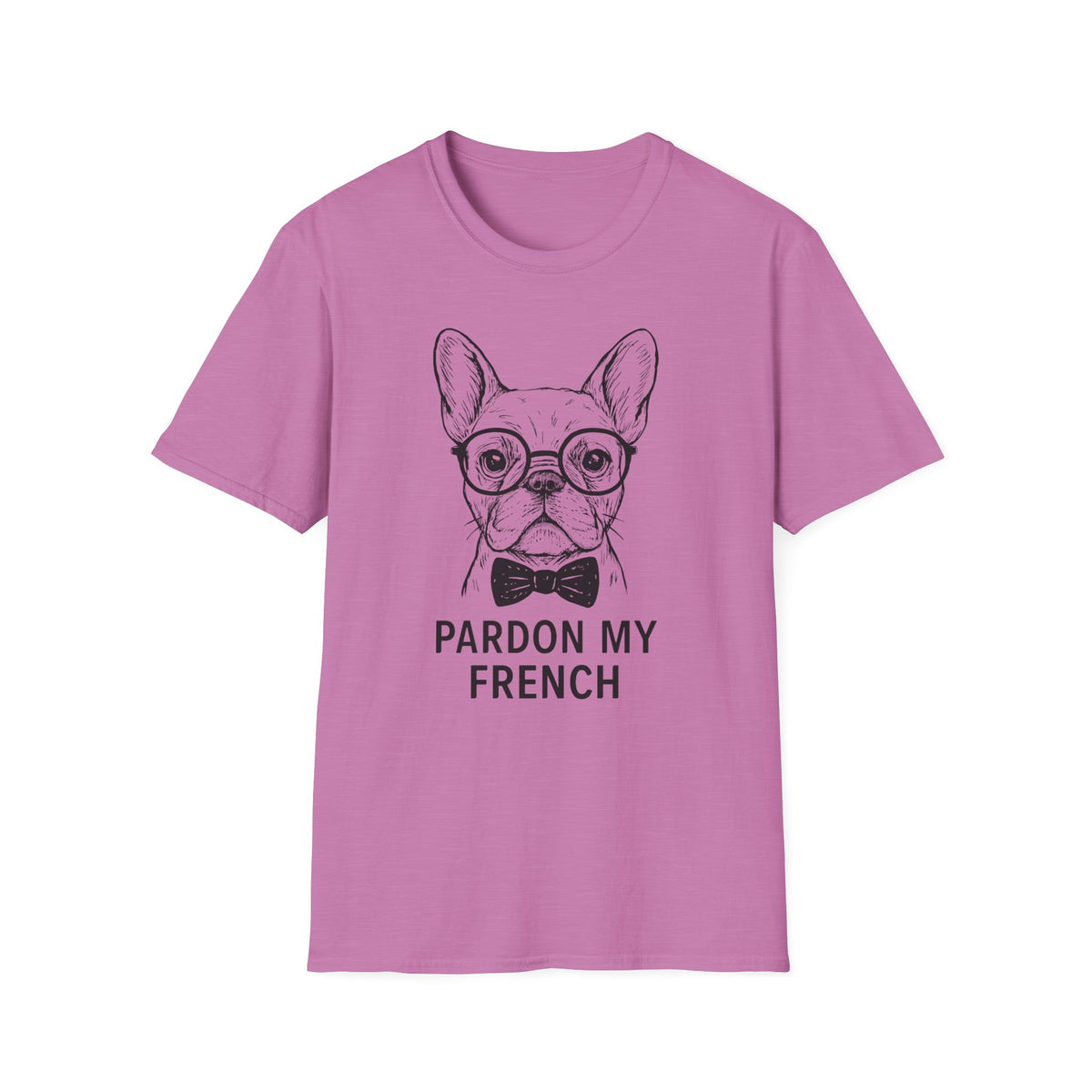PARDON MY FRENCH  T-Shirt