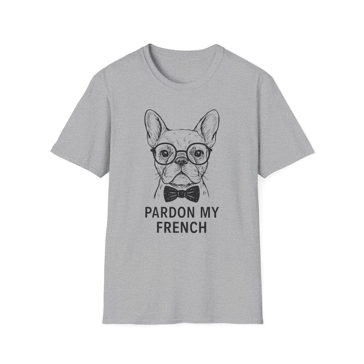 PARDON MY FRENCH  T-Shirt