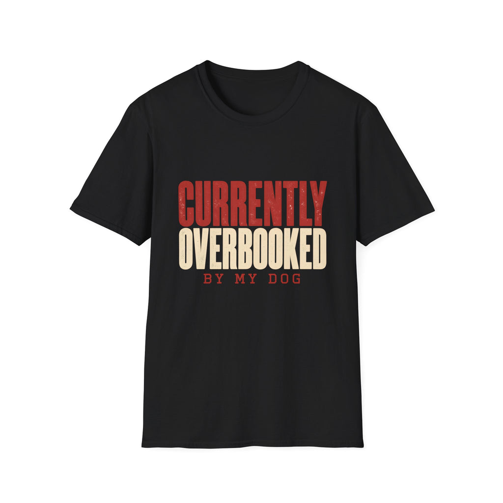 Currently Overbooked T-Shirt