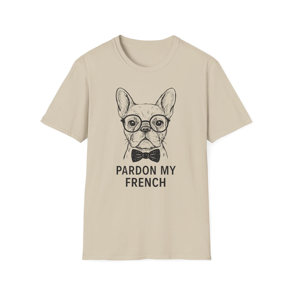 PARDON MY FRENCH  T-Shirt