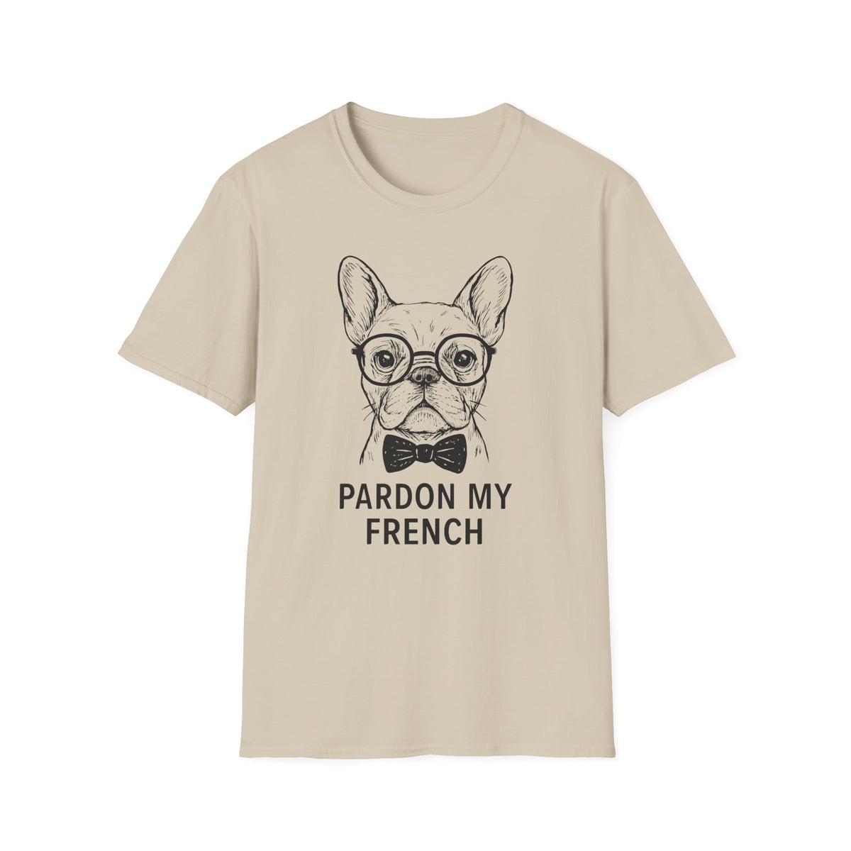PARDON MY FRENCH  T-Shirt