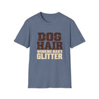 Dog Hair Working man's glitter T-Shirt