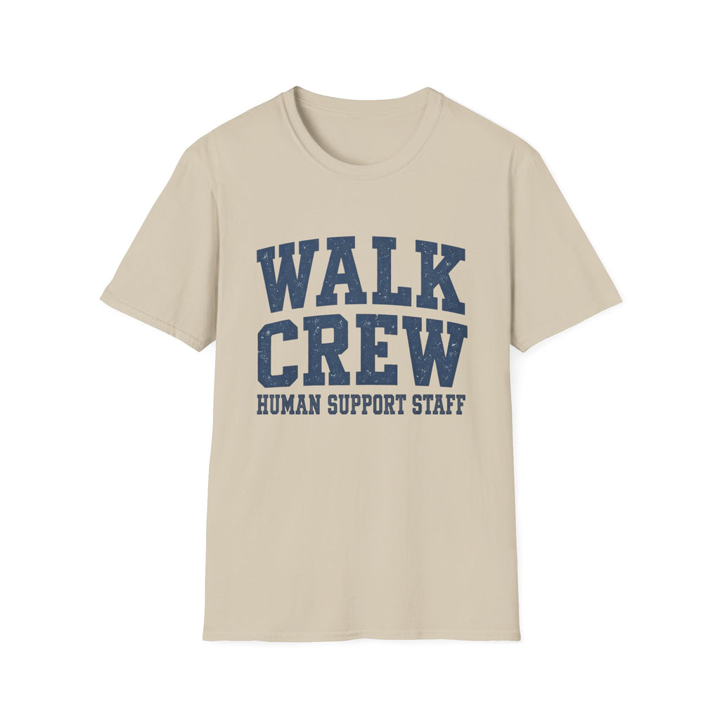 WALK CREW HUMAN SUPPORT STAFF T-Shirt