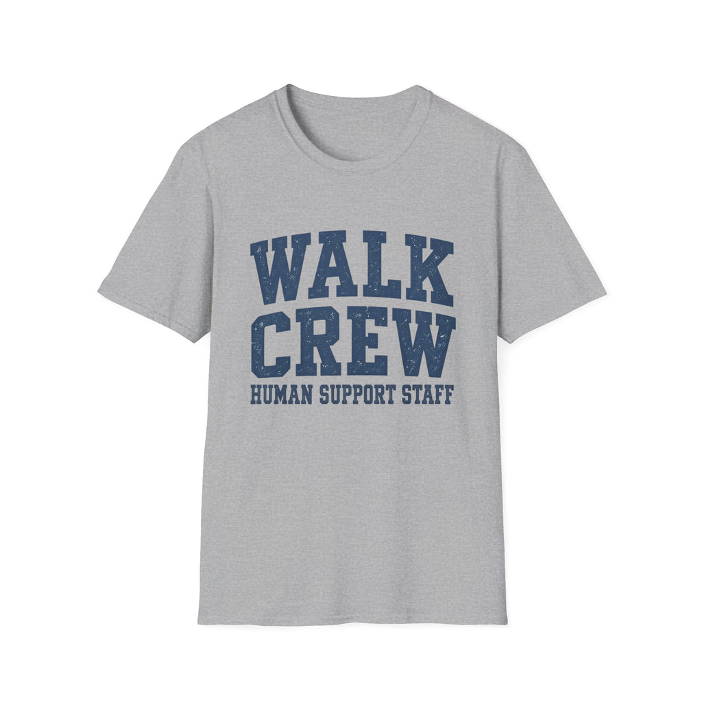 WALK CREW HUMAN SUPPORT STAFF T-Shirt