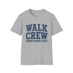 WALK CREW HUMAN SUPPORT STAFF T-Shirt