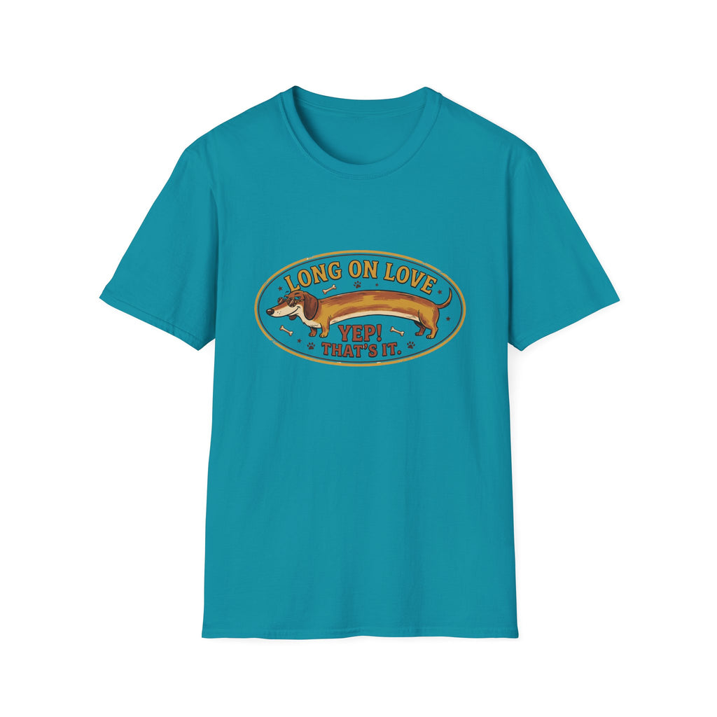 Long on Love, That's It  T-Shirt