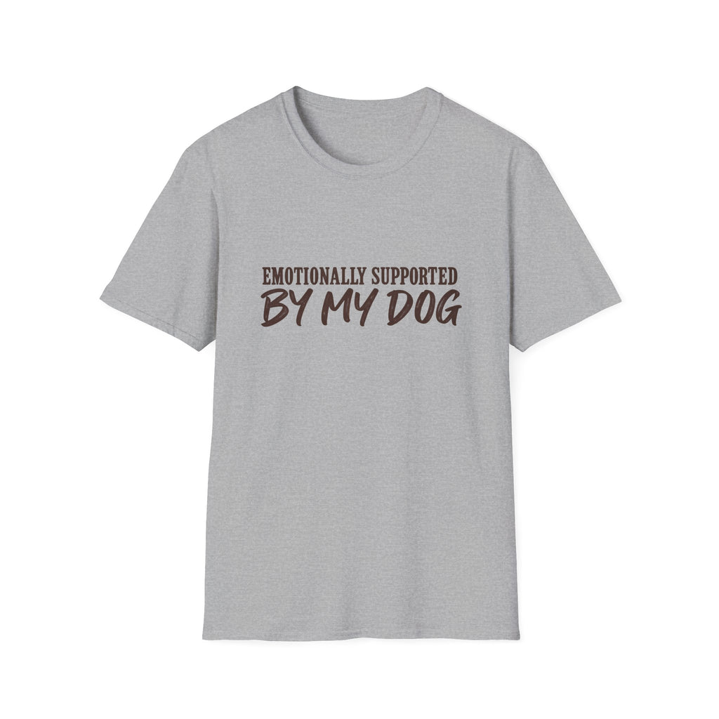 Emotionally Supported by my dog T-Shirt