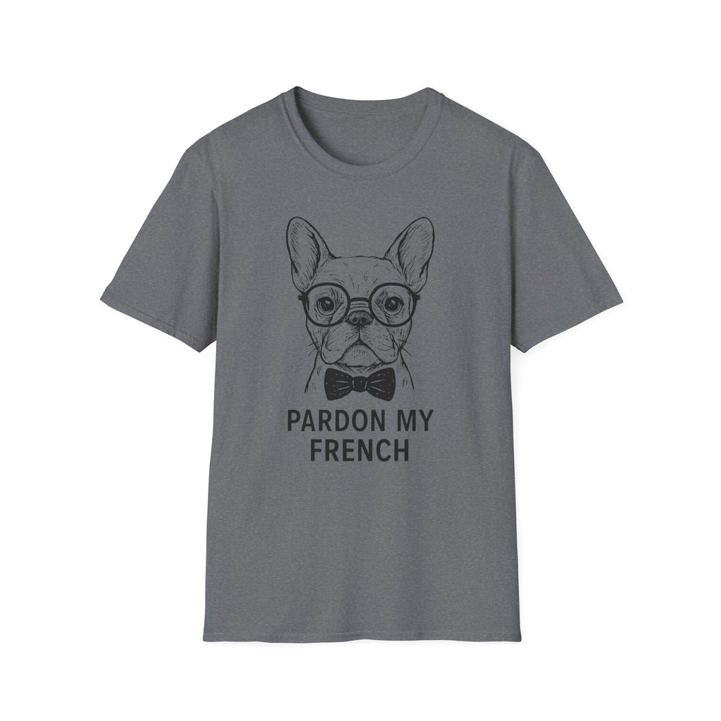 PARDON MY FRENCH  T-Shirt