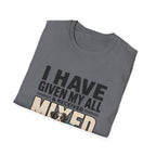 I Have Given My All Collie T-Shirt