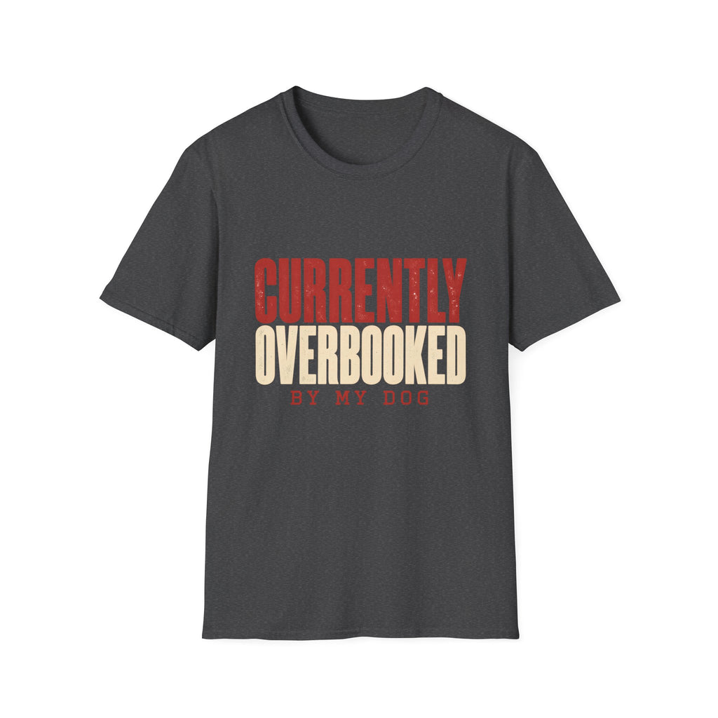Currently Overbooked T-Shirt
