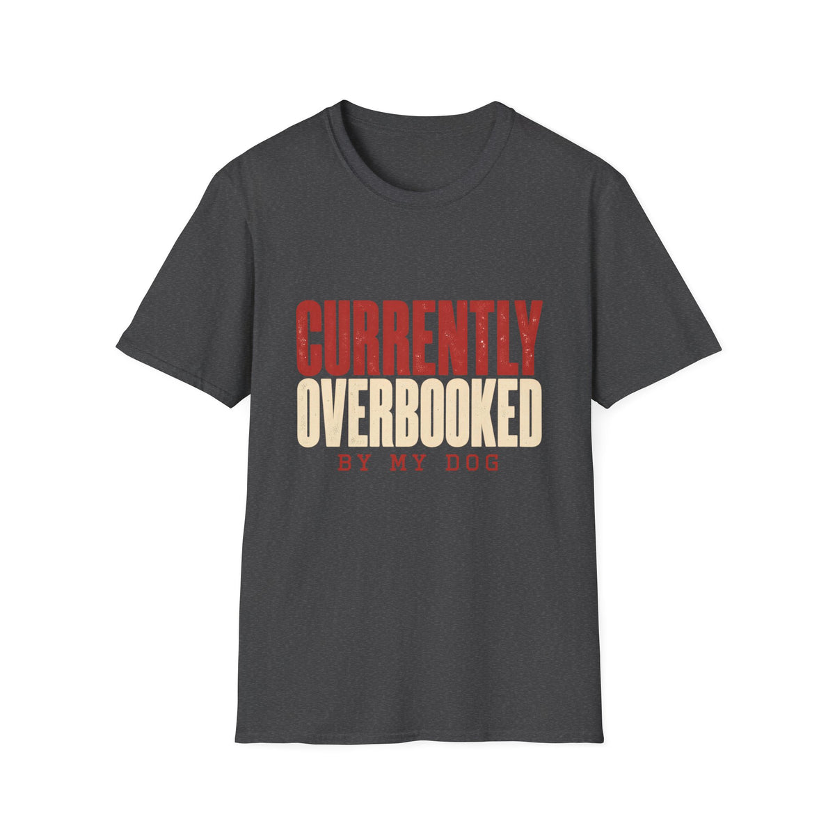 Currently Overbooked T-Shirt